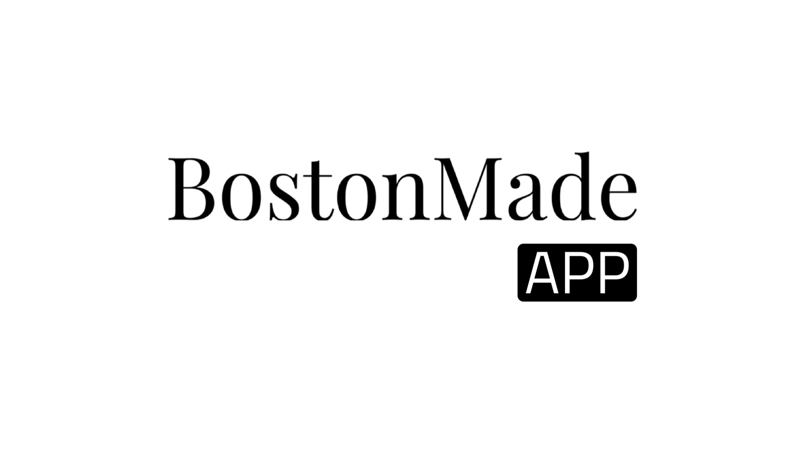 Boston Made App