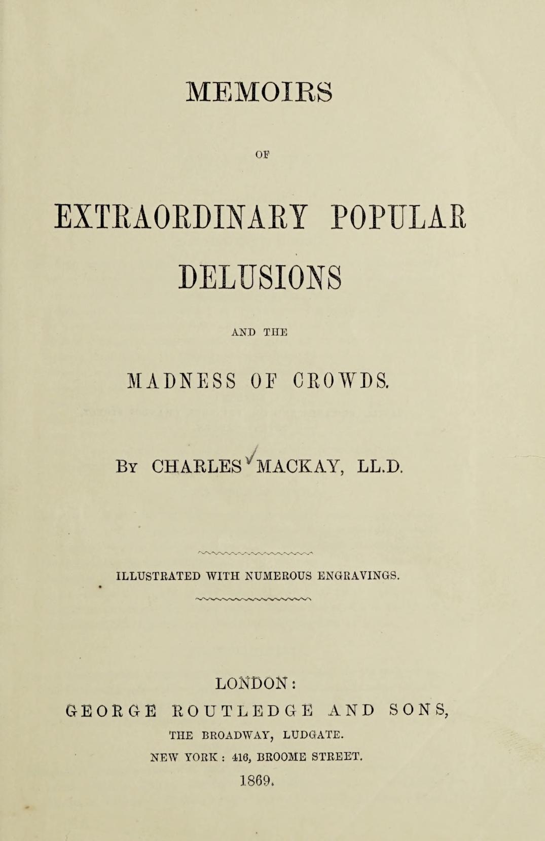 Cover of Charles Mackay — Extraordinary Popular Delusions and the Madness of Crowds (1841) (original edition scan)