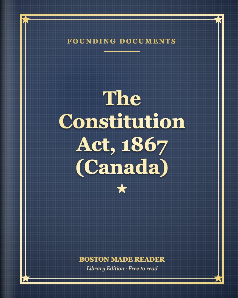 The Constitution Act, 1867 (Canada): Boston Made Reader library cover, Founding Documents shelf