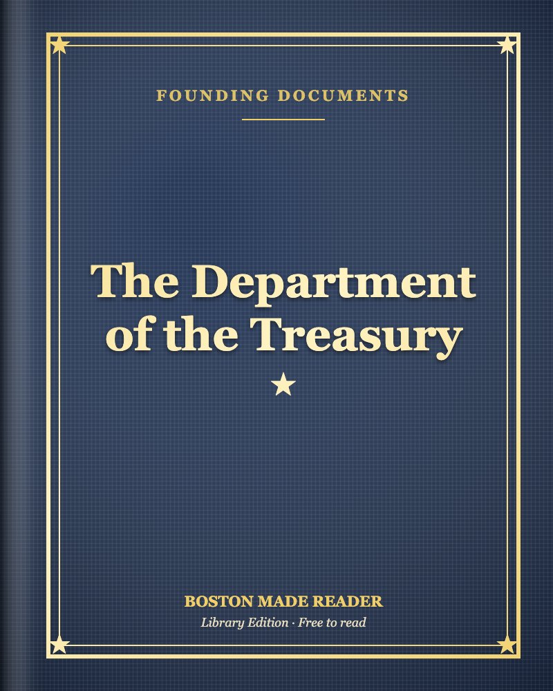 The Department of the Treasury: Boston Made Reader library cover, Founding Documents shelf