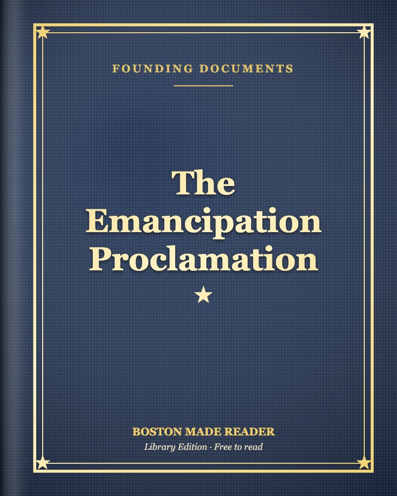 The Emancipation Proclamation: Boston Made Reader library cover, Founding Documents shelf