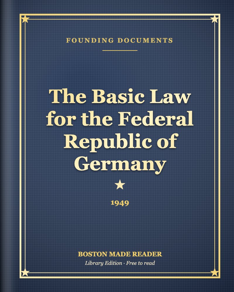 The Basic Law for the Federal Republic of Germany (1949): Boston Made Reader library cover, Founding Documents shelf