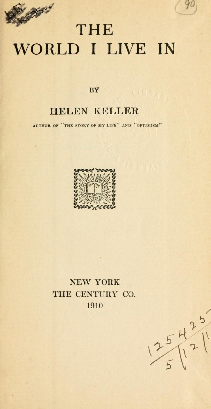 Cover of Helen Keller — The World I Live In (1908) (original edition scan)