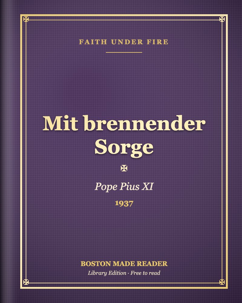 Mit brennender Sorge by Pope Pius XI (1937): Boston Made Reader library cover, Faith Under Fire shelf