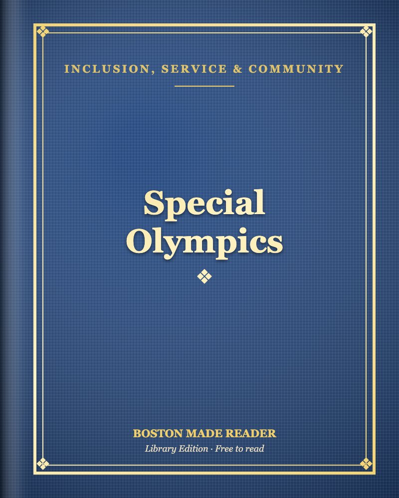 Special Olympics: Boston Made Reader library cover, Inclusion, Service & Community shelf