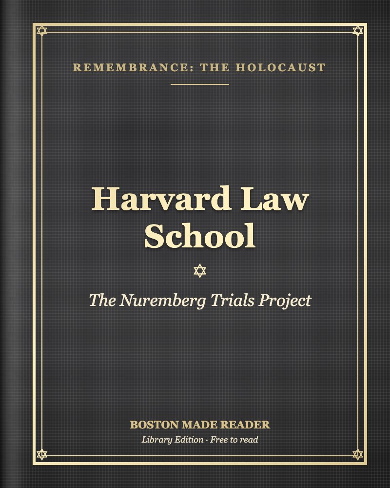 Harvard Law School by The Nuremberg Trials Project: Boston Made Reader library cover, Remembrance: The Holocaust shelf